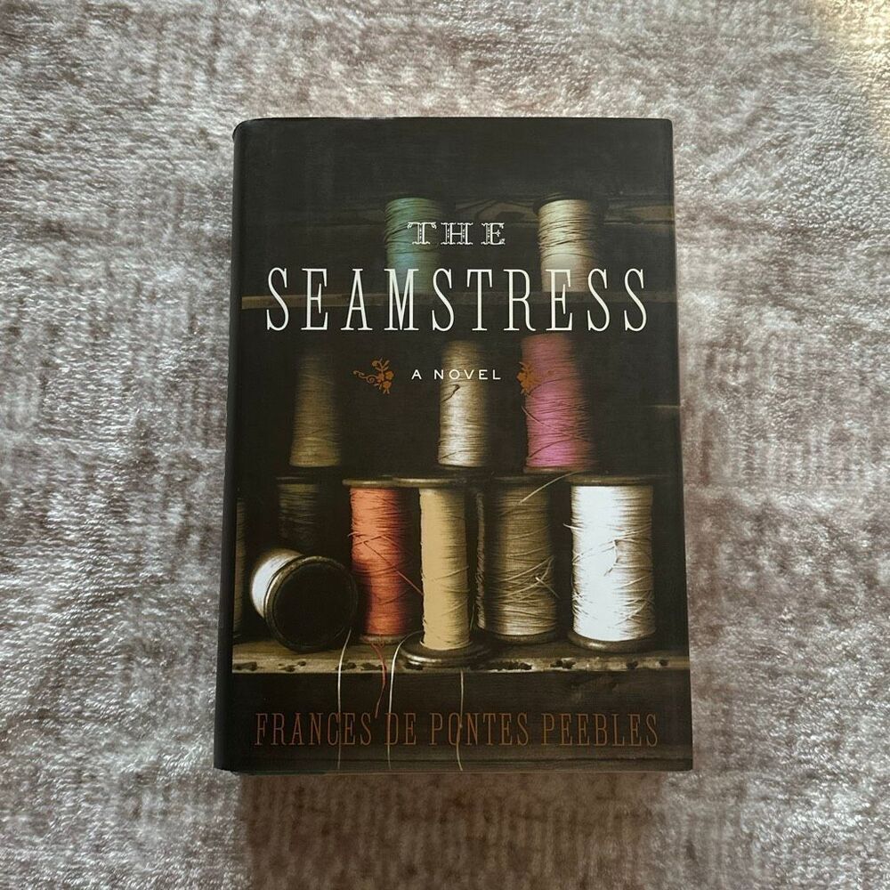 The Seamstress - Frances de pontes peebles